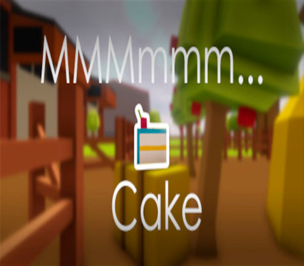 MMMmmm... Cake!
