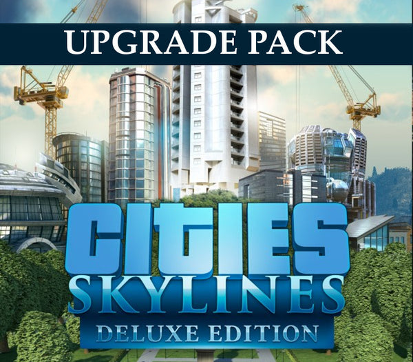 Cities: Skylines - Deluxe Edition Upgrade Pack DLC