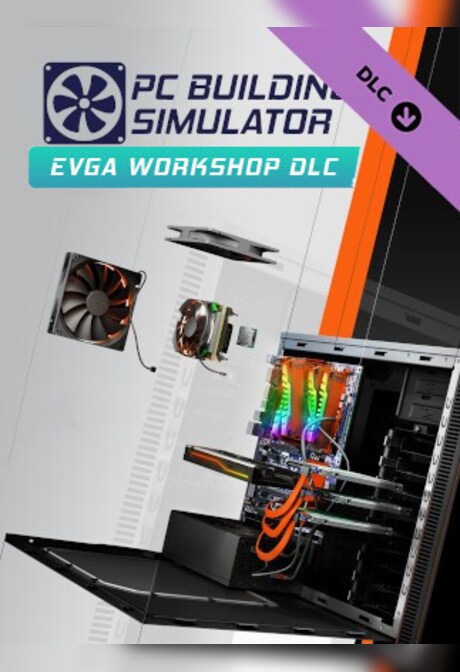 PC Building Simulator - EVGA Workshop (PC) - Steam Gift - EUROPE