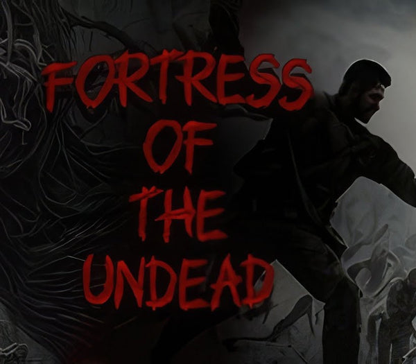 Fortress of the Undead