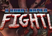 A Robot Named Fight
