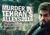 Murder In Tehran's Alleys 2016