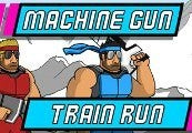 Machine Gun Train Run