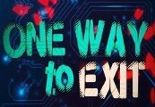 One Way to Exit