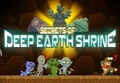 Secrets of Deep Earth Shrine