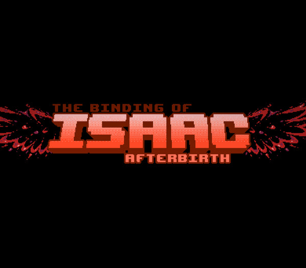 The Binding of Isaac: Rebirth - Afterbirth DLC