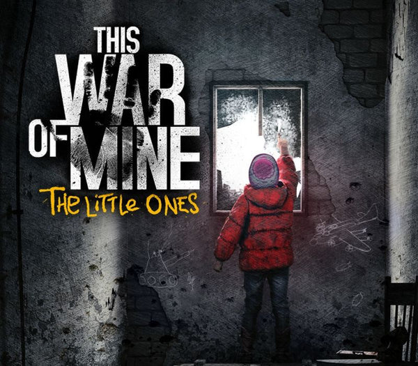 This War of Mine - The Little Ones DLC
