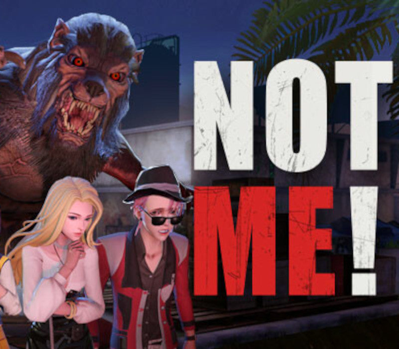 NOT ME