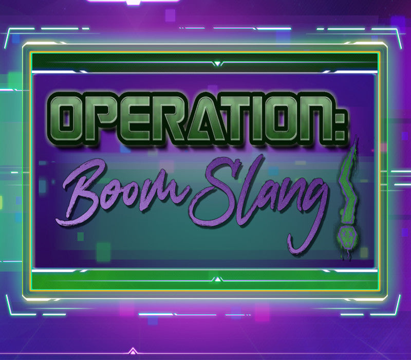 Operation: BoomSlang!