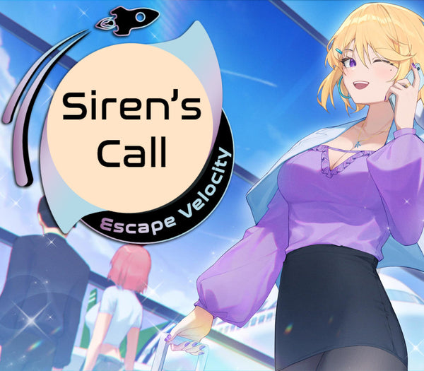 Siren's Call: Escape Velocity