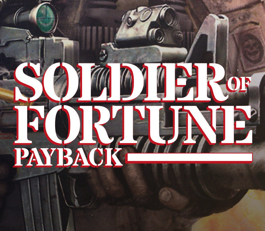Soldier of Fortune: Payback PC Download