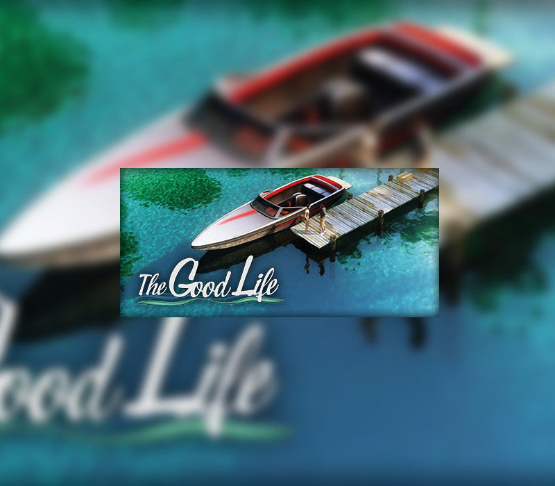 The Good Life