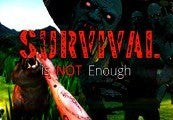 Survival Is Not Enough