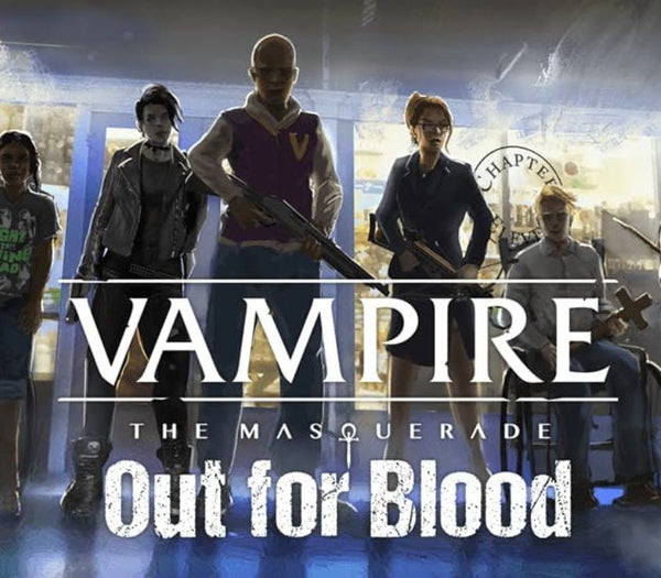 Vampire: The Masquerade - Out for Blood